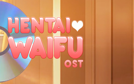 Hentai Waifu - OST screenshot 1