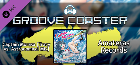 Groove Coaster - Captain Murasa [Tracy vs. Astronomical Mix]