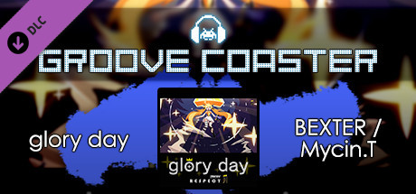 Groove Coaster - glory day banner image