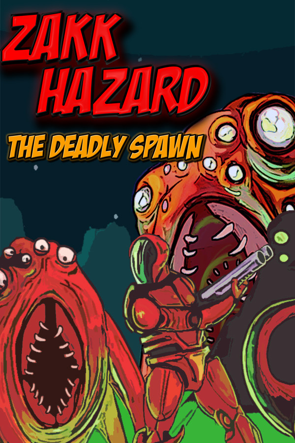 Capa de Zakk Hazard The Deadly Spawn