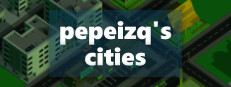 pepeizq's Cities