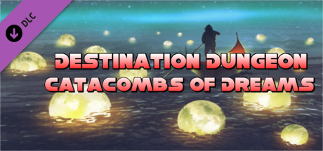 Destination Dungeon: Catacombs of Dreams Sound Track cover art
