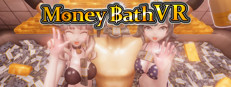 Money Bath VR / 札束風呂VR