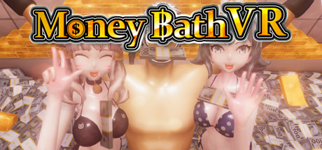 Money Bath VR / 札束風呂VR crack status