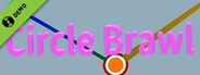 Circle Brawl Demo