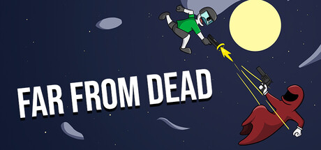 FAR FROM DEAD
