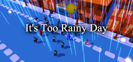 It's Too Rainy Day cover art