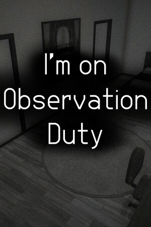 Cover art of I'm on Observation Duty