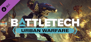 BATTLETECH Urban Warfare