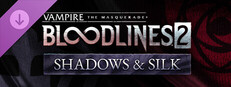 Vampire: The Masquerade® - Bloodlines™ 2 - Shadows & Silk Small Capsule Image