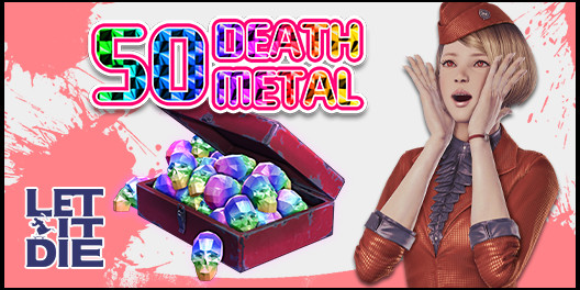 LET IT DIE -(Special)50 Death Metals- 002