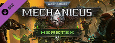 Warhammer 40,000: Mechanicus - Heretek в Steam