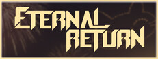 Eternal Return