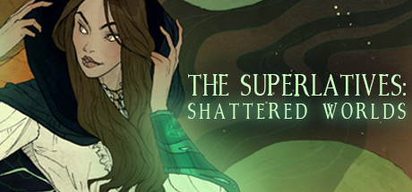 The Superlatives: Shattered Worlds banner image