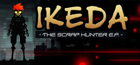 Ikeda : The Scrap Hunter E.P. banner image