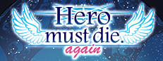 Hero must die. again