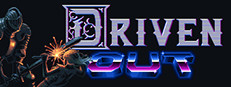 Driven Out