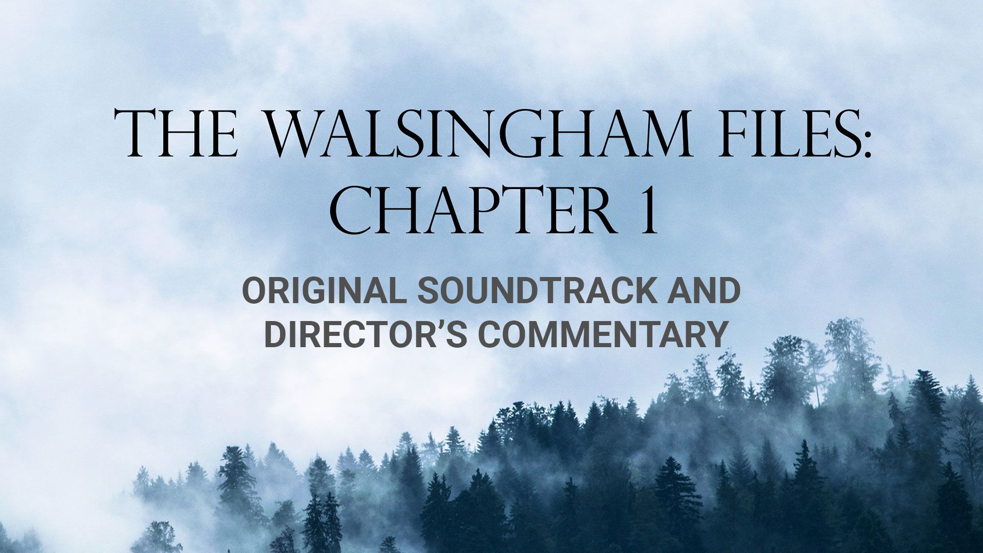 The Walsingham Files: Chapter 1 OST + Directors Commentary Featured Screenshot #1