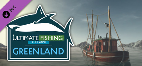 Ultimate Fishing Simulator - Greenland DLC