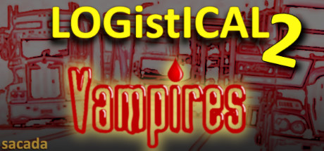 LOGistICAL 2: Vampires (FREE as L2 DLC) Cheat Engine/CT