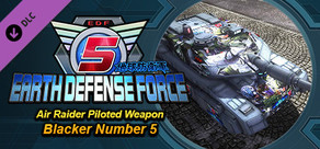 EARTH DEFENSE FORCE 5 - Air Raider Piloted Weapon: Blacker Number 5