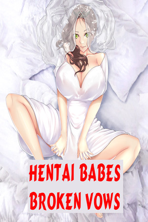 Hentai Babes - Broken Vows Stats