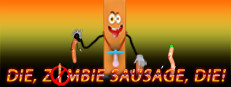 Die, zombie sausage, die!