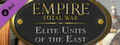 Empire: Total War™ - Elite Units of the East