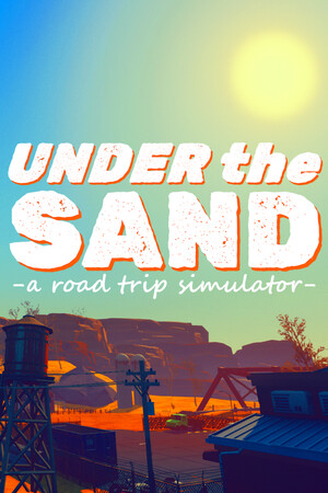 Cover art of UNDER the SAND - a road trip simulator