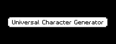 Universal Character Generator