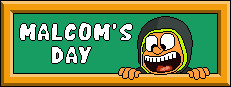Malcom's Day