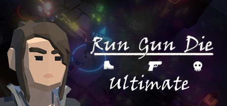 Run Gun Die Ultimate steam charts