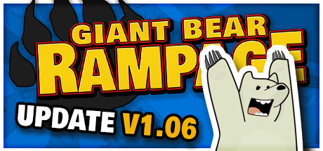 Giant Bear Rampage! ☢️🐻 banner