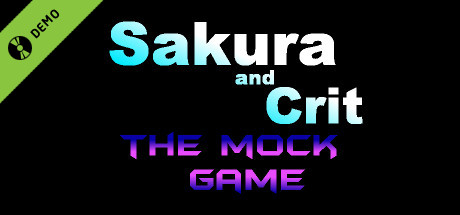 Sakura and Crit: The Mock Game Demo banner