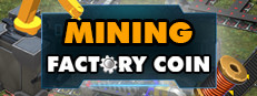 Factory Coin Mining