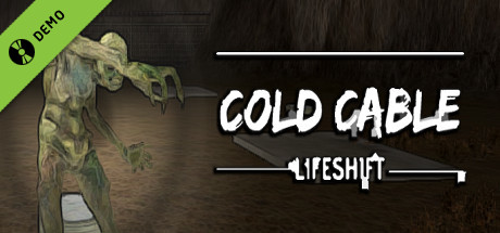 Cold Cable: Lifeshift Demo cover art