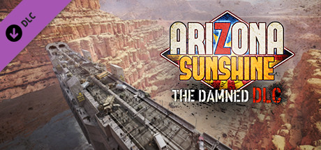 Arizona Sunshine® - The Damned DLC banner image