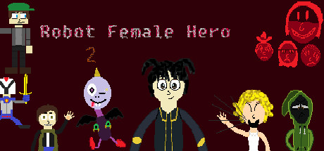 Robot Female Hero 2 Cheat Engine/CT