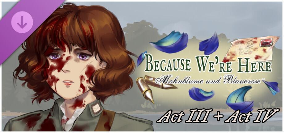 Because We're Here - Act III + Act IV cover art