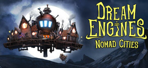 Dream Engines: Nomad Cities