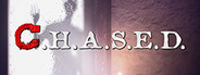C.H.A.S.E.D.