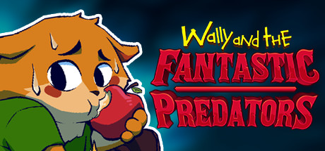 Wally and the FANTASTIC PREDATORS cover image