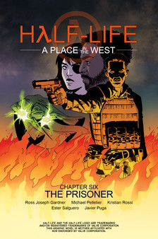 Half-Life: A Place in the West - Chapter 6
