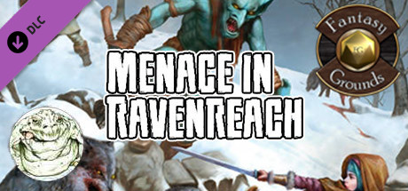 Fantasy Grounds - Menace in Ravenreach (5E) Header Image