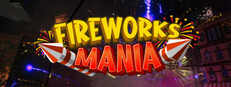 Fireworks Mania - An Explosive Simulator