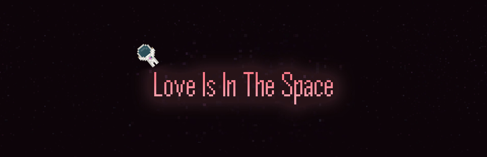 Love Is In The Space