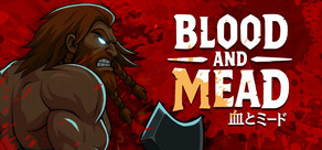 Blood And Mead