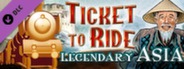 Ticket to Ride - Legendary Asia