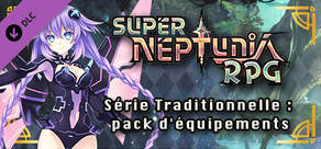 Super Neptunia RPG Série Traditionnelle : pack d'équipements