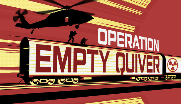 Operation Empty Quiver
